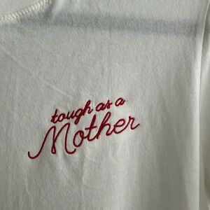 The Bee and the Fox “Tough as a Mother” tshirt